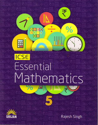 Srijan ICSE Essential Mathematics Class - 5(Paperback, Rajesh Singh)