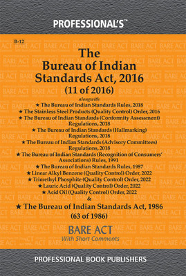 Bureau Of Indian Standards Act, 2016 Alongwith Rules ,Regulations & Orders(Paperback, Professional)