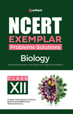 Arihant NCERT Exemplar Problems Solutions Biology Class 12th Paperback(Paperback, Pallavi Priya)