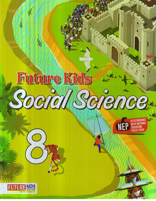 Future Kids SOCIAL SCIENCE FOR CLASS 8(Paperback, Yash Pal Singh)