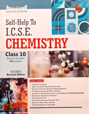 Arun Deep's Self-Help To ICSE Chemistry Class -10 For 2025-26 Examination(Paperback, Dr. Amar Bhutani, Sister Juliya Robot)