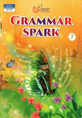 Indiannica, Grammar Spark Class - 7(Paperback, MITTRA SINHA ROY)