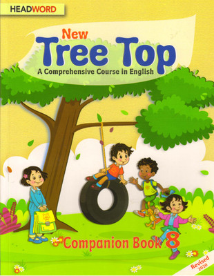 HEADWORD, New Tree Top Companion Book - 8
(A Comprehensive Course In English)(Paperback, Elton deSouza, Nirmala Marian Chandra)