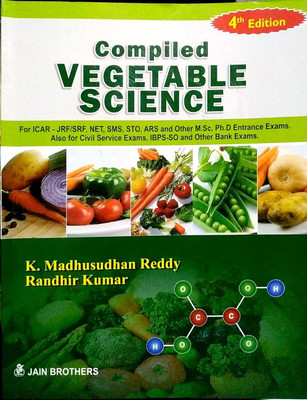 Compiled Vegetable Science By K. Madhusudhan Reddy And Randhir Kumar - 4th Edition- 2024(Paperback, K. Madhusudhan Reddy, Randhir Kumar)