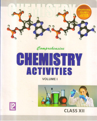 Comprehensive CHEMISTRY ACTIVITIES VOLUME - I For Class - 12(Paperback, Dr. N.K. Verma)