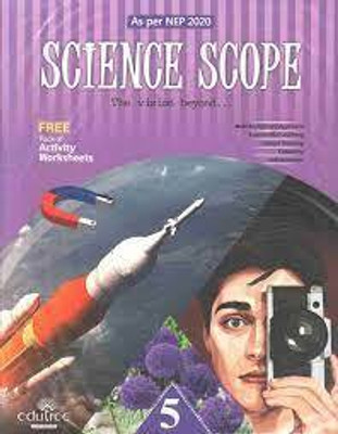 Edutree Science Scope The Vision Beyond For Class 5(PAPERPACK, PRATIBHA ROY)