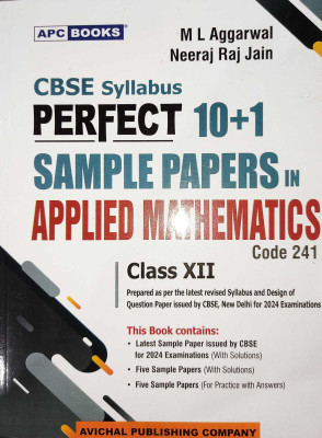 APC CBSE Perfect 10+1 Sample Papers APPLIED MATHEMATICS For Class 12 CBSE Exam 2024(Paperback, M LAGGARWAL, NEERAJ JAIN) APC CBSE Perfect 10+1 Sample Papers APPLIED MATHEMATICS For Class 12 CBSE Exam 2024(Paperback, M LAGGARWAL, NEERAJ JAIN)