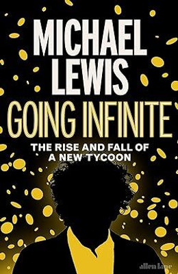 Going Infinite(English, Paperback, Lewis Michael)