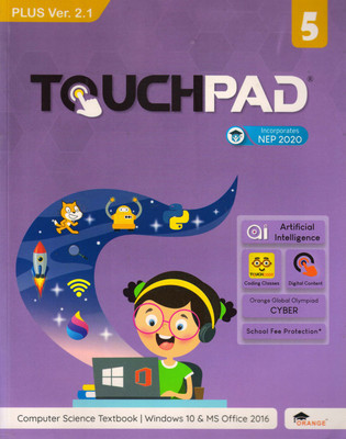 Touchpad Plus Ver. 2.1 Class - 5 (Computer Science Textbook | Windows 7 And Ms Office 2010)(Paperback, Team Orange)
