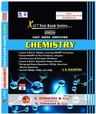 Dinesh Xact Super Simplified Chemistry Class - 10(Paperback, S. K. MALHOTRA)