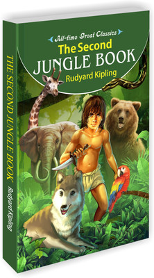 The Second Jungle Book : Educational book for children, Kids learning book, Novels for children | All Time Great Classics Novels(Paperback, SAWAN)