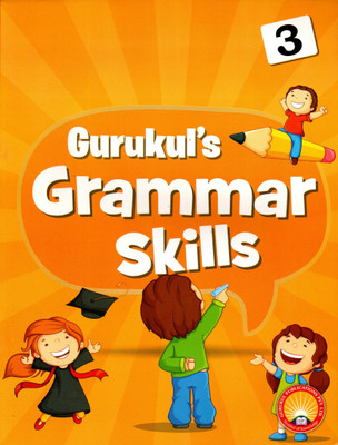 Gurukul's Grammar Skills For Class-3(Paperback, ASHA VOHRA)