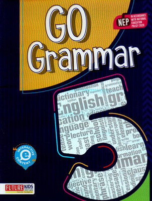 Future Kids, Go Grammar Class - 5(Paperback, AMITA VIDYARTHI)