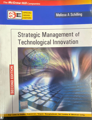 Strategic Management Of Technological Innovation(Paperback, Melissa a schilling)