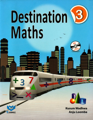 Destination Maths Class - 3(Paperback, KUSUM WADHWA, ANJU LOOMBA)
