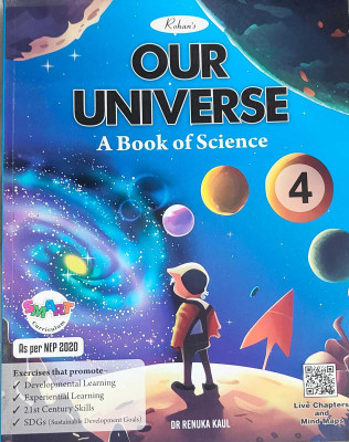 Rohan, Our Universe A Book Of Science Class 4(Paperback, Dr Renuka Kaul)