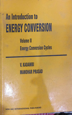 An Introduction To Energy Conversion(Paperback, V Kadambi)