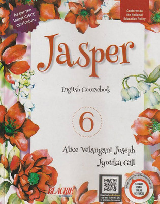 Jasper English Coursebook Class 6 Blackie Elt Books(Paperback, ALICE VELANGANI JOSEPH, JYOTIKA GILL)