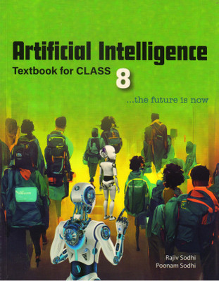 Future Kids, Artificial Intelligence Textbook For Class - 8(Paperback, RAJIV SODHI, POONAM SODHI)