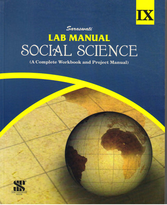Saraswati Lab Manual Social Science-9(Paperback, Ms Arti Arora)