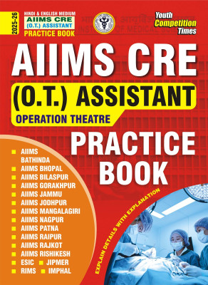 AIIMS CRE (O.T.) Assistant (Hindi & English Medium) Practice Book 2025-26(Practice Book, Others, YCT)