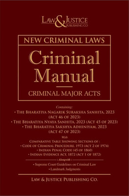 Law & Justice's New Criminal Laws Criminal Manual Criminal Major Acts By Law & Justice - Edition 2024(Hardcover, LAW & JUSTICE)