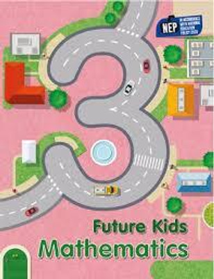 Future Kids Mathematics Class-3(perfect paperback, FUTURE KIDS)