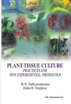Plant Tissue Culture: Practices And New Experimental Protocols(Paperback, unknown)
