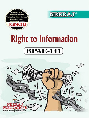 BPAE-141 Right To Information(Paperback, Neeraj Expert Team)
