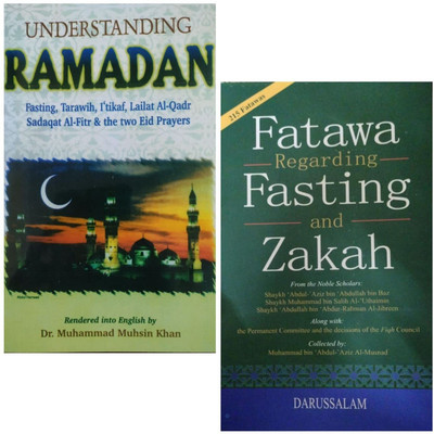 Understanding Ramadan ( Fasting, Tarawih, I'tikaf, Lailat Al-Qadr, Sadaqat Al-Fitr ) & Fatawa Regarding Fasting And Zakah Two Books Set In English Language Indian Good Printed Quality(Paperback, Dr. MUHAMMAD MUHSIN KHAN, MUHAMMAD BIN ABDUL-AZIZ AL-MUSNAD) Understanding Ramadan ( Fasting, Tarawih, I'tikaf, Lailat Al-Qadr, Sadaqat Al-Fitr ) & Fatawa Regarding Fasting And Zakah Two Books Set In English Language Indian Good Printed Quality(Paperback, Dr. MUHAMMAD MUHSIN KHAN, MUHAMMAD BIN ABDUL-AZIZ AL-MUSNAD)
