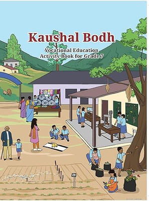 ORIGINAL NCERT Class - 07 - 785 Kaushal Bodh – Vocational Education Activity Book, Textbook For Grade - VII (Edition : First Edition) | (कक्षा 7 के लिए पाठ्यपुस्तक, लेटेस्ट, नवीनतम संस्करण 2025 एडिशन) | UPDATED & LATEST EDITION 2025(Paperback, NCERT) ORIGINAL NCERT Class - 07 - 785 Kaushal Bodh – Vocational Education Activity Book, Textbook For Grade - VII (Edition : First Edition) | (कक्षा 7 के लिए पाठ्यपुस्तक, लेटेस्ट, नवीनतम संस्करण 2025 एडिशन) | UPDATED & LATEST EDITION 2025(Paperback, NCERT)