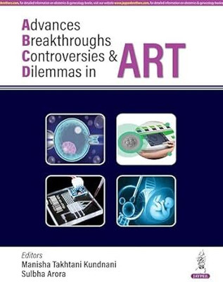 Advances Breakthroughs, Controversies & Dilemmas In Art(Paperback, Manisha Takhtani Kundnani and Sulbha Arora)