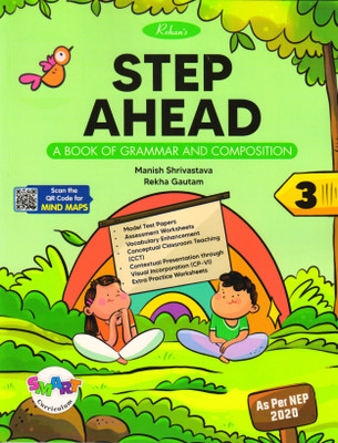 Rohan's STEP AHEAD Class - 3 (A Book Of Grammar And Composition)(Paperback, Manish Shrivastava, Rekha Gautam)