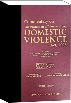 COMMENTARY ON THE PROTECTION OF WOMEN FROM DOMESTIC VOILENCE ACT-2005, 2025 Edition(Hardcover, DR. RAJESH GUPTA, PROF. AYESHA GUPTA)