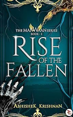 Rise Of The Fallen(Paperback, Abhishek Krishnan)