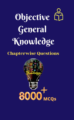 Objective General Knowledge Chapter Wise Questions (8000+ MCQs)(Paperback, Pustakpat)