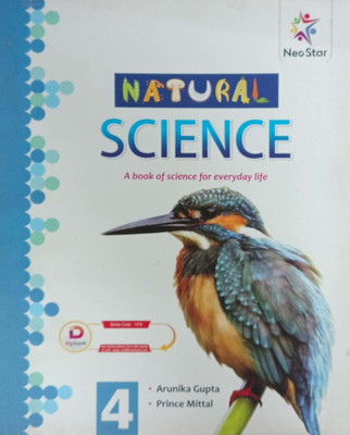 Natural Science A Book Of Science For Everyday Life Class 4(Pepper back, Arunika gupta, Prince mittal)