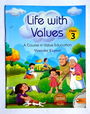 Life With Values A Course In Value Education Class-3.(Old Used Book)(Paperback, Virender Kapoor)