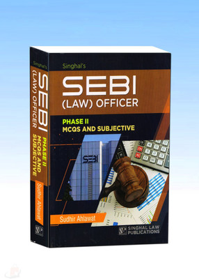 Singhal's SEBI Law Officer Phase II MCQs And Subjective,| 2025 Edition| English, Paperback(Paperback, SUDHIR AHLAWAT)