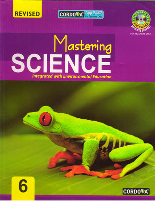 Cordova, Mastering SCIENCE Class - 6(Paperback, Dhiren M. Doshi)
