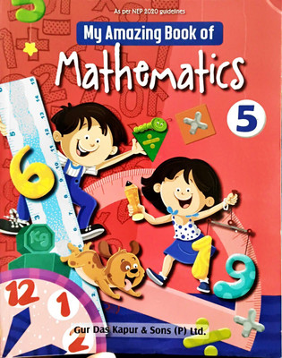 My Amazing Book Of Mathematics Class 5(Paperback, DR. M.N. SIDDIQI, DR. ASHA MATHUR)