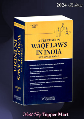 A Treatise On Waqf Laws In India Edition 2024(Paperback, DR. AJIT SINGH SODHI)