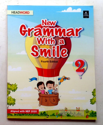 New Grammar With A Smile Fourth Edition Class-2(Paperback, Barry O'Brien, Sawpon Dowerah)