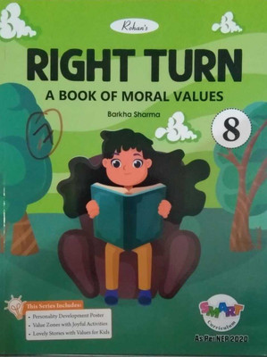 Rohit Right Turn A Book Of Moral Values Class 8(paperpack, barkha sharma)