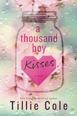 A Million Kisses In Your Lifetime + A Thousand Boy Kisses (Combo Of 2) (Paperback, Tillie Cole, Murphy Monica)(Paperback, Tillie Cole, Murphy Monica)