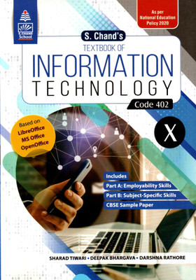 S. Chand's, Textbook Of Information Technology Code 402 Class - 10(Paperback, SHARDA TIWARI, DEEPAK BHARGAVA, DARSHNA RATHORE)