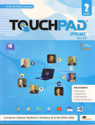 Touchpad IPRIME Ver. 2.0 For ICSE Class - 2 (Computer Science Textbook | Windows 10 And Ms Office 2016)(Paperback, Partha Saha)