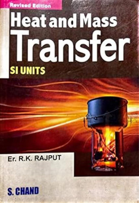 Heat And Mass Transfer SI Unit(Paperback, R K Rajput)