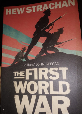 The FIRST WORLD WOR(Paperback, HEW STRACHAN)