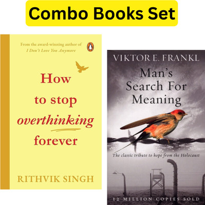 How To Stop Overthinking Forever & Man's Search Of Meaning Self-Help Book (Combo Books Set)(Paperback, Rithvik Singh + Viktor Frankl)